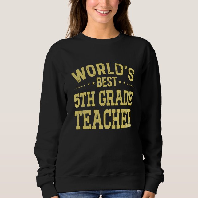 World's Best 5th Grade Teacher Job Title 5th Grade T Shirt (Framsida)