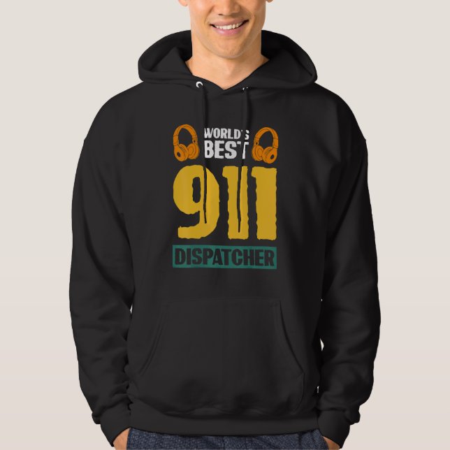 World's Best 911 Dispatcher Hoodie (Framsida)