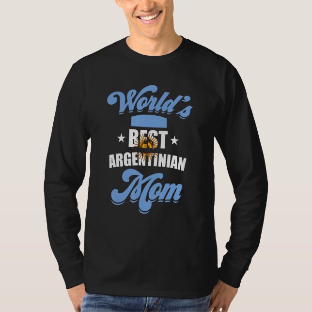 World's best Argentinian Mom Argentina Mother T Shirt (Framsida)