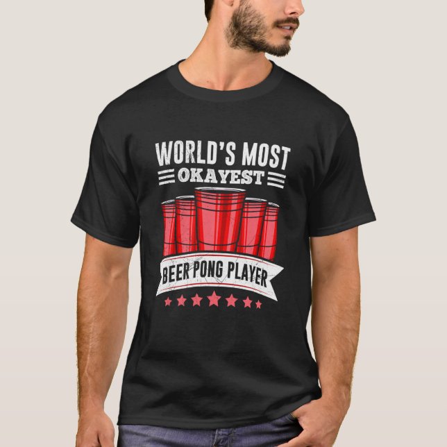 Worlds Best Beer Pong Player Party Beer Pong T Shirt (Framsida)
