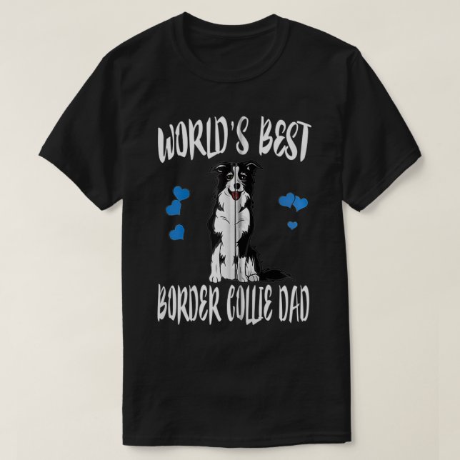 World's Best Border Collie Dad Dog Zip  T Shirt (Design framsida)