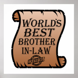 Worlds Best Brother-in-law Certificate Funny Poster