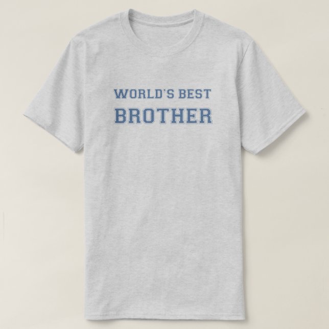 Worlds Best Brother T Shirt (Design framsida)
