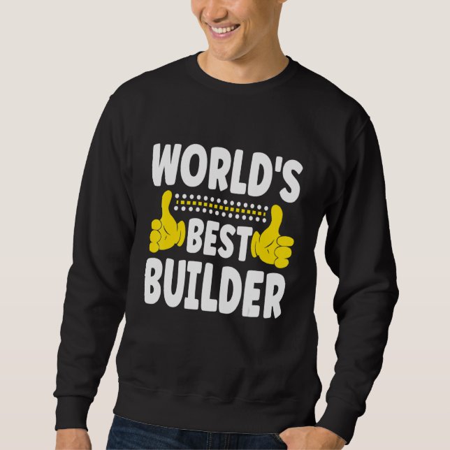 World's Best Builder Job Title Profession Builde Lång Ärmad Tröja (Framsida)