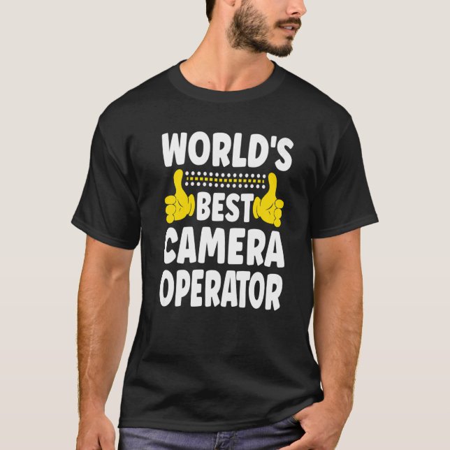 World's Best Camera Operator Job Title Camera Ope T Shirt (Framsida)