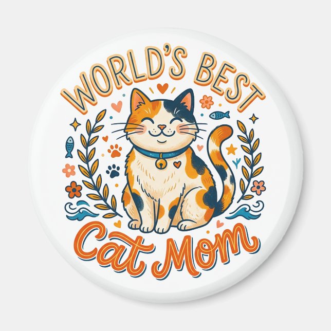 World's Best Cat Mom!   Magnet (Framsidan)