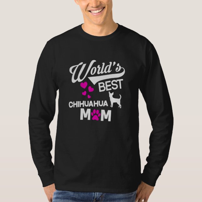 World's Best Chihuahua Mom T Shirt (Framsida)