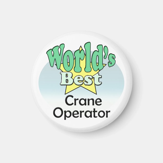 World's Best Crane Operator Magnet (Framsidan)