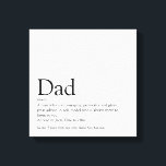 World's Best Dad Daddy Father Papa Definition Fun Canvastryck<br><div class="desc">Personalise the definition for your special dad,  daddy,  papa or father to create a unique gift for Farther's day,  birthdays,  Christmas or any day you want to show how much he means to you. A perfect way to show him how amazing he is every day. Designed by Thisisnotme©</div>