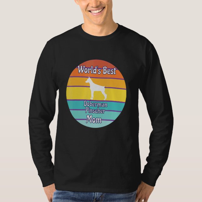 World's Best Doberman Pinscher Mom T Shirt (Framsida)