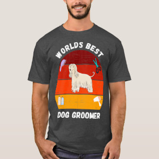 worlds best Dog groomer Dog Grooming 3 T Shirt