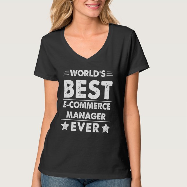 World's Best E Commerce Manager någonsin 1 T Shirt (Framsida)