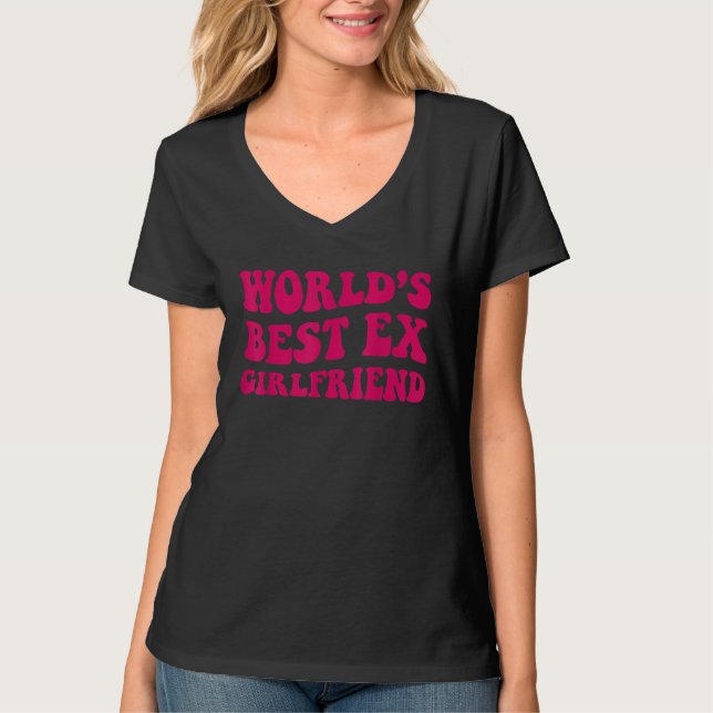 World's Best Ex Girlfriend   Apparel Groovy Women T Shirt (Framsida)
