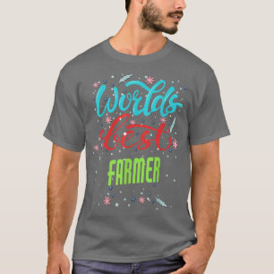 Worlds Best Farmer Funny Farmer T Shirt