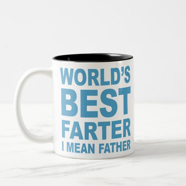 Worlds best farter I mean father Två-Tonad Mugg (Vänster)