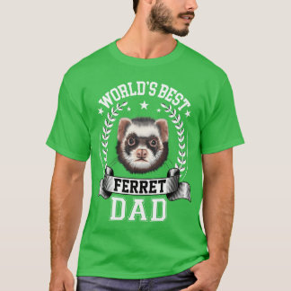 World's Best Ferret Pappa Far of gift T Shirt