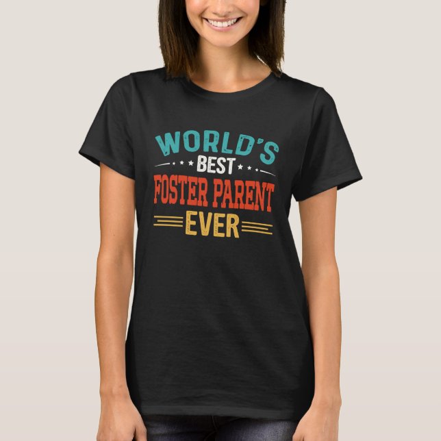 World's Best Foster Parent Job Title  Foster Paren T Shirt (Framsida)