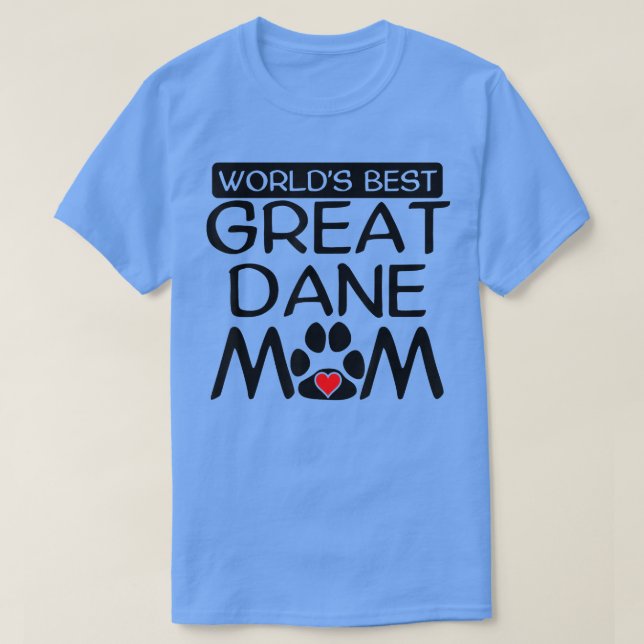 World's Best Great Dane Mom Dog Owner Paw Print  T Shirt (Design framsida)