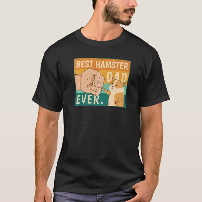 World's Best Hamster Dad Costume For Animal Lovers T Shirt (Framsida)