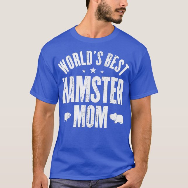 Worlds Best HAMSTER Mamma T Shirt (Framsida)