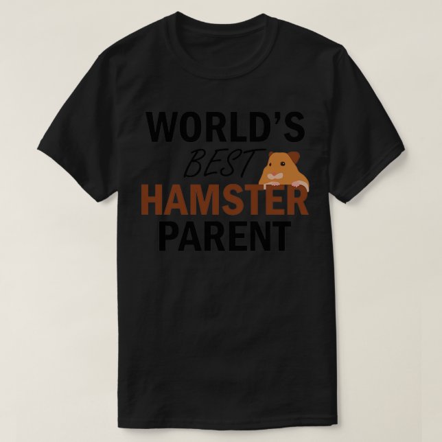 Worlds Best Hamster Parent T Shirt (Design framsida)