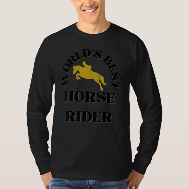 World's Best Horse Rider  Horse Riders T Shirt (Framsida)