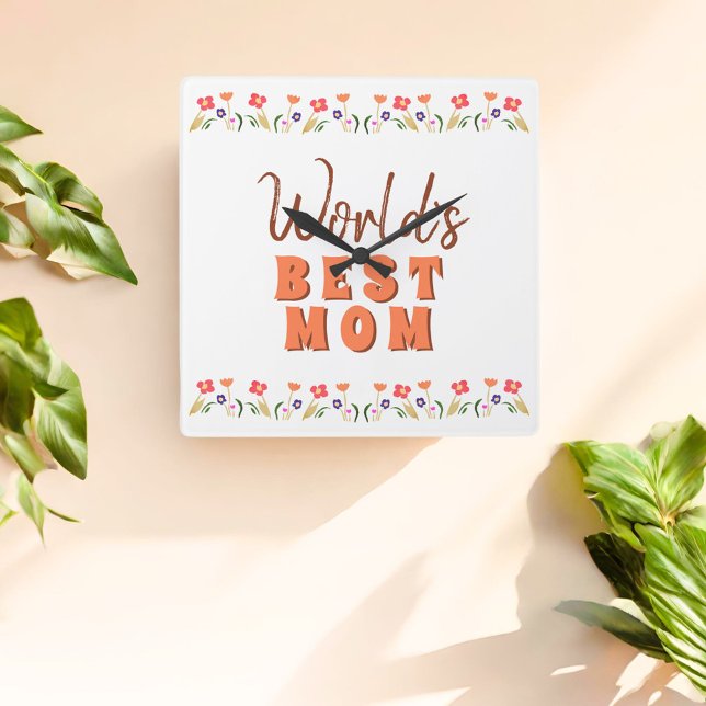 World's Best Mamma Flowers Blommigt Mor's Day Fyrkantig Klocka (Skapare uppladdad)