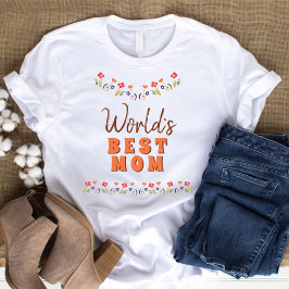 World's Best Mamma Flowers Blommigt Mor's Day T Shirt