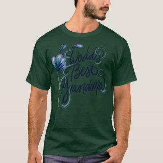 Worlds Best morma T Shirt