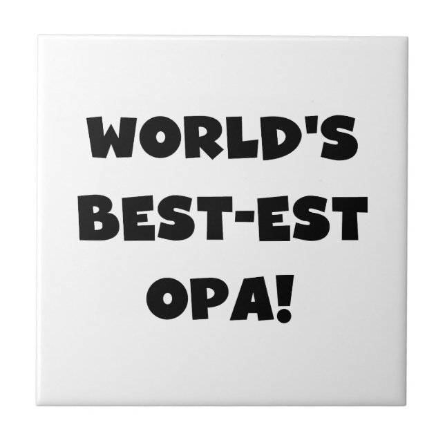 World's Best Opa Black Text T-shirts and Gifts Kakelplatta (Framsidan)