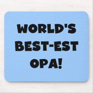 World's Best Opa Black Text T-shirts and Gifts Musmatta