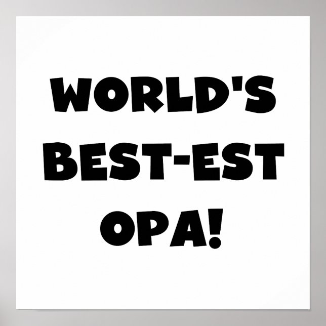 World's Best Opa Black Text T-shirts and Gifts Poster (Framsidan)