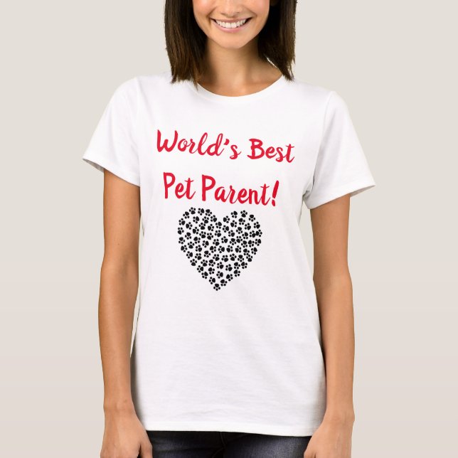 World's Best Pet Parent T-Shirt for Women (Framsida)