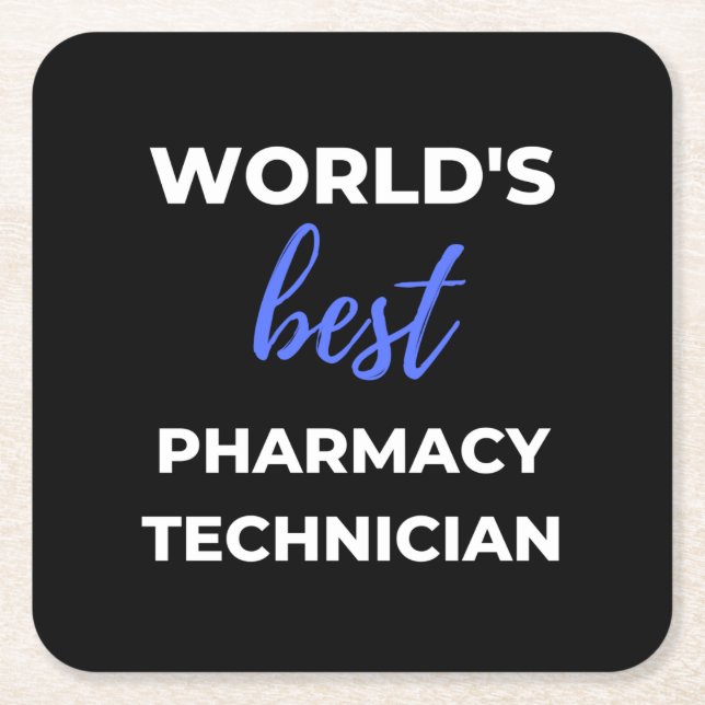 World's Best Pharmacy Technician Underlägg Papper Kvadrat (Framsidan)
