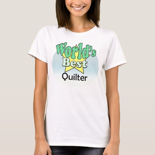 World's Best Quilter T-shirt (Framsida)