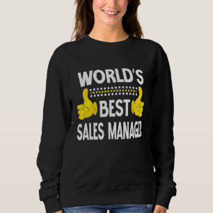 World's Best Sales Manager Job Title Sales Manager T Shirt