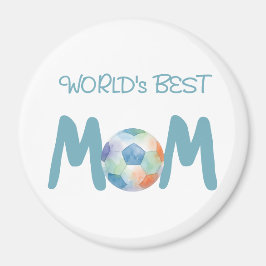 World's Best Soccer Mom Mother's Day Gift Magnet