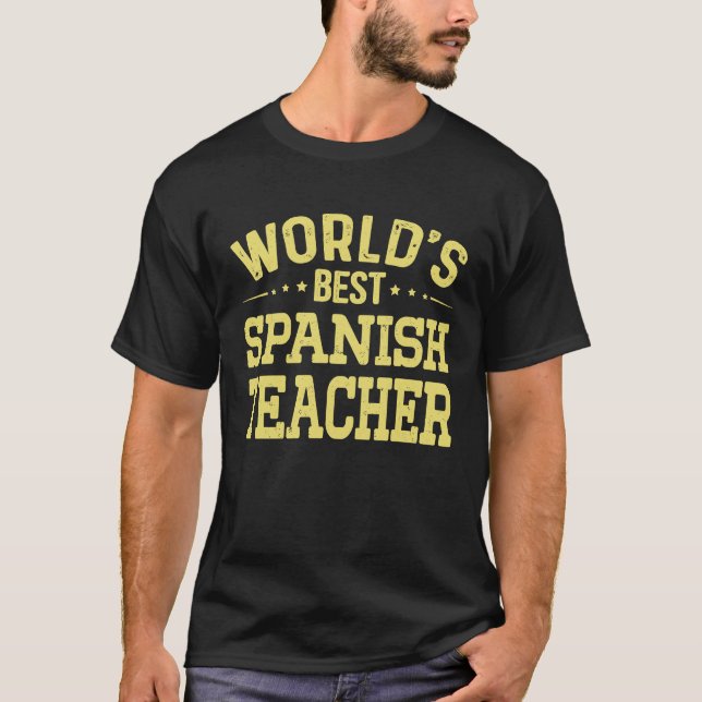 World's Best Spanish Teacher Job Title  Spanish Te T Shirt (Framsida)