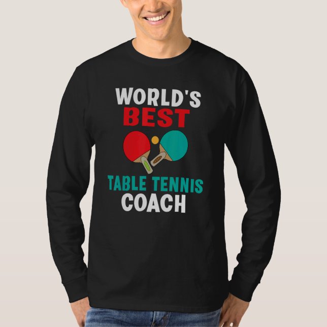 Worlds best Table Tennis Coach T Shirt (Framsida)