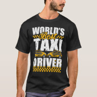 World's Best Taxi Driver Taxicab Cab Driver Cabbie