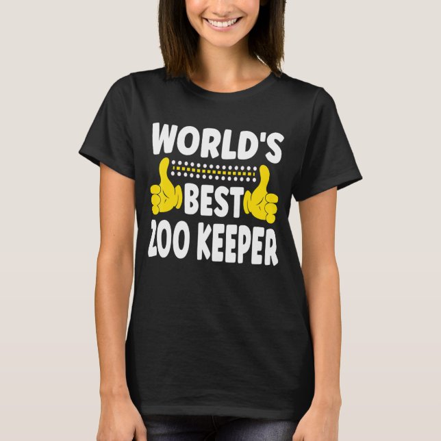 World's Best Zoo Keeper Job Title Profession Zoo K T Shirt (Framsida)
