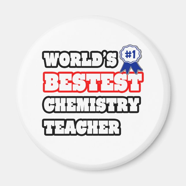 World's Bestest Chemistry Teacher Magnet (Framsidan)