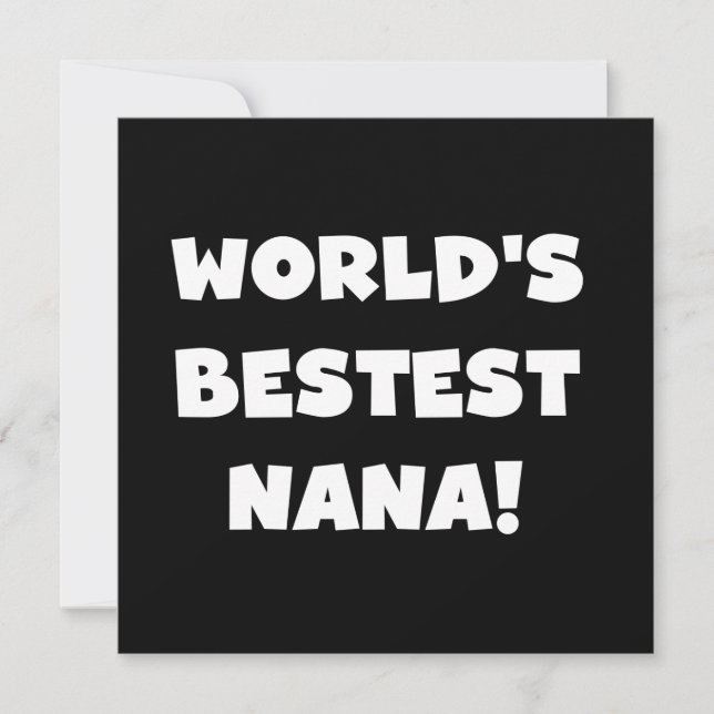 World's Bestest Nana Black and White Tshirts (Framsida)