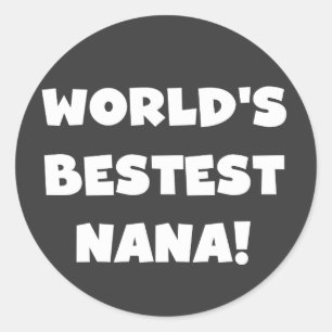 World's Bestest Nana Black and White Tshirts Runt Klistermärke