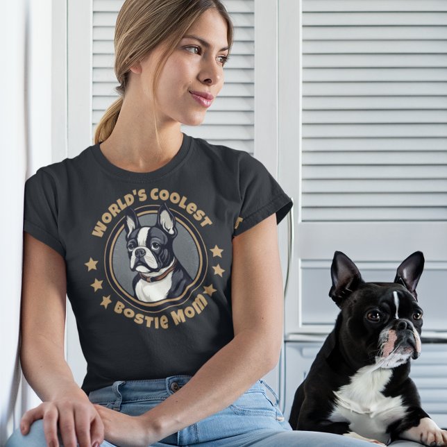 World's Coolest Bostie Boston Terrier Mamma T Shirt (Skapare uppladdad)