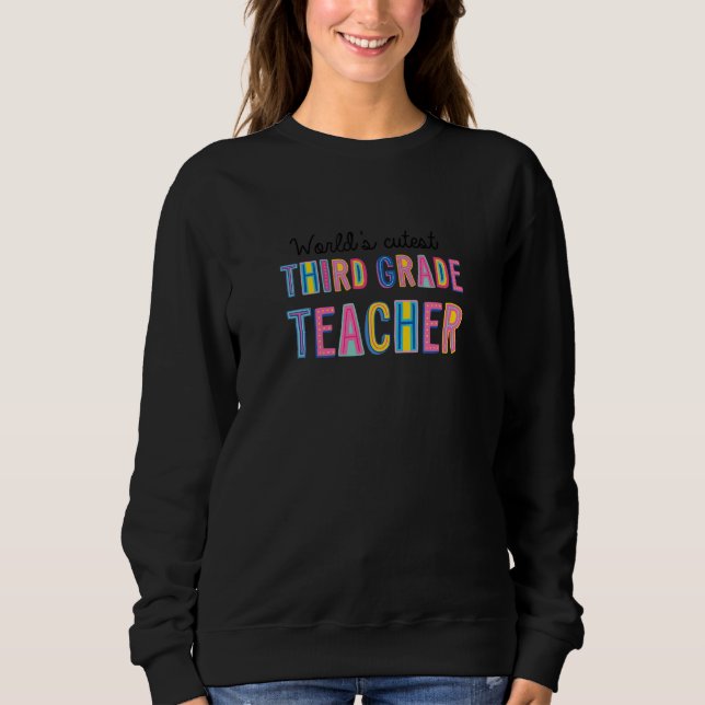 Worlds Cutest Third Grade Teacher Funny Preschool  T Shirt (Framsida)