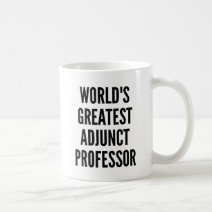 Worlds Greatest Adjunct professor Kaffemugg