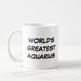 "World's Greatest Aquarius" Mug Kaffemugg