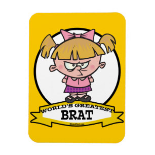 WORLDS GREATEST BRAT TECKNAD MAGNET