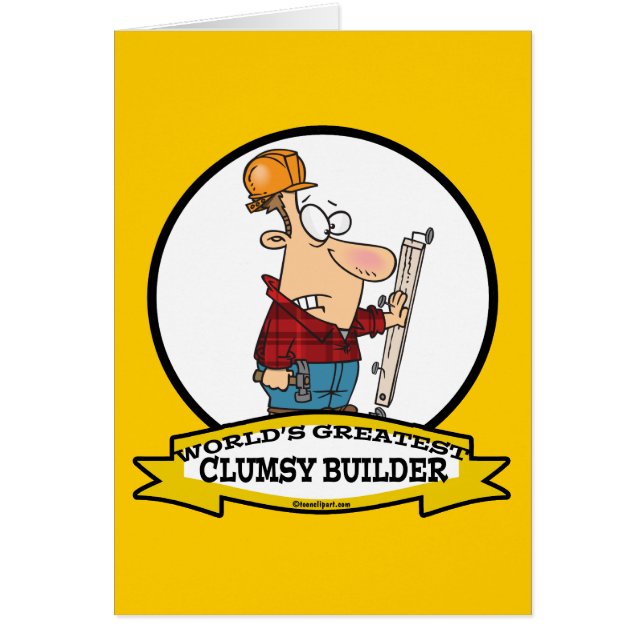WORLDS GREATEST CLUMSY BUILDER MANAR TECKNAD HÄLSNINGSKORT (Framsidan)